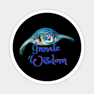 Innate wisdom Magnet